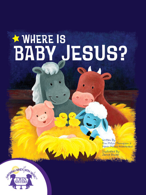 Title details for Where Is Baby Jesus? by Kim Mitzo Thompson - Wait list
